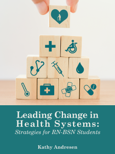 Leading Change in Health Systems: Strategies for RN-BSN Students book cover