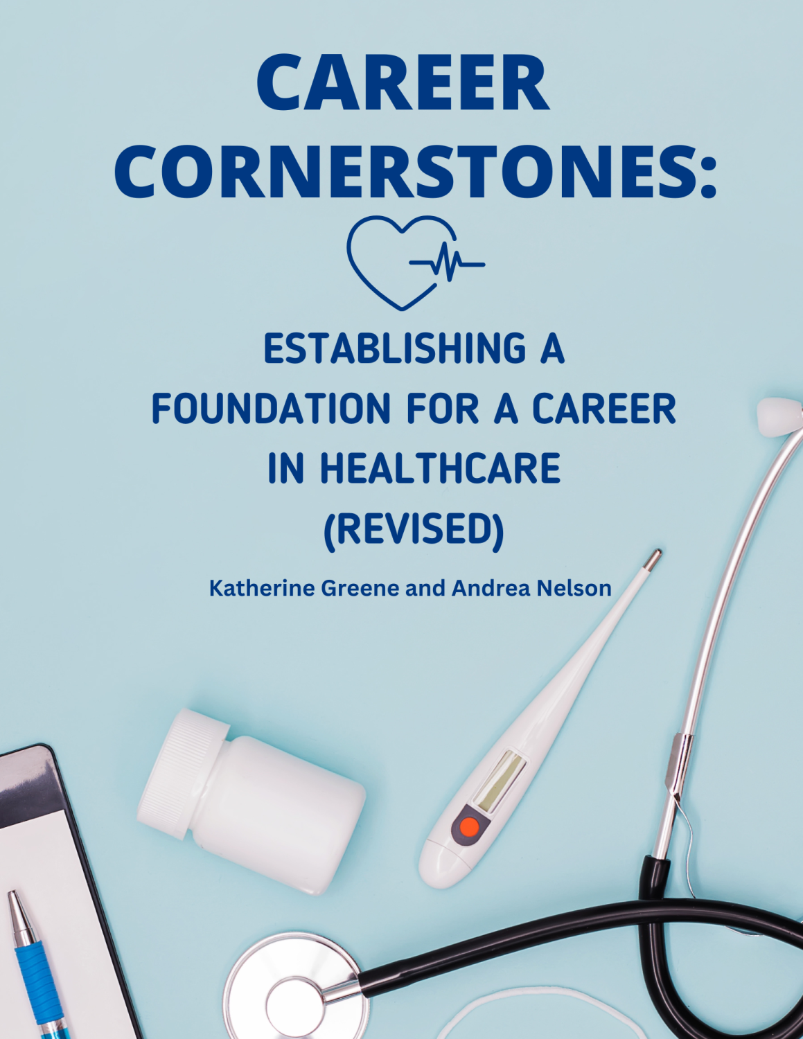Cover image for Career Cornerstones: Establishing a Foundation for a Career in Healthcare (Revised)